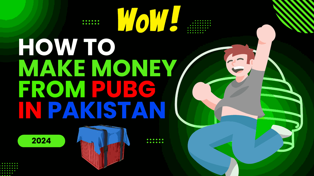 How To Earn Money From Pubg In Pakistan