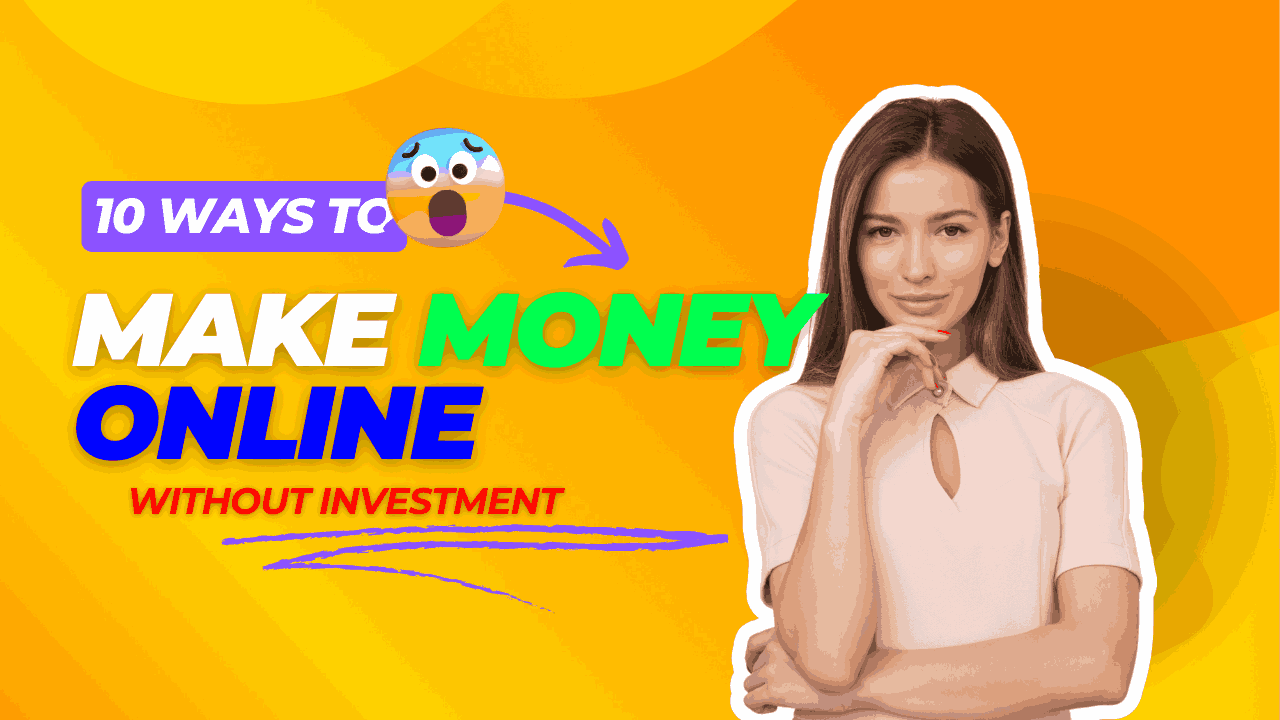 Earn Money Online Without Investment